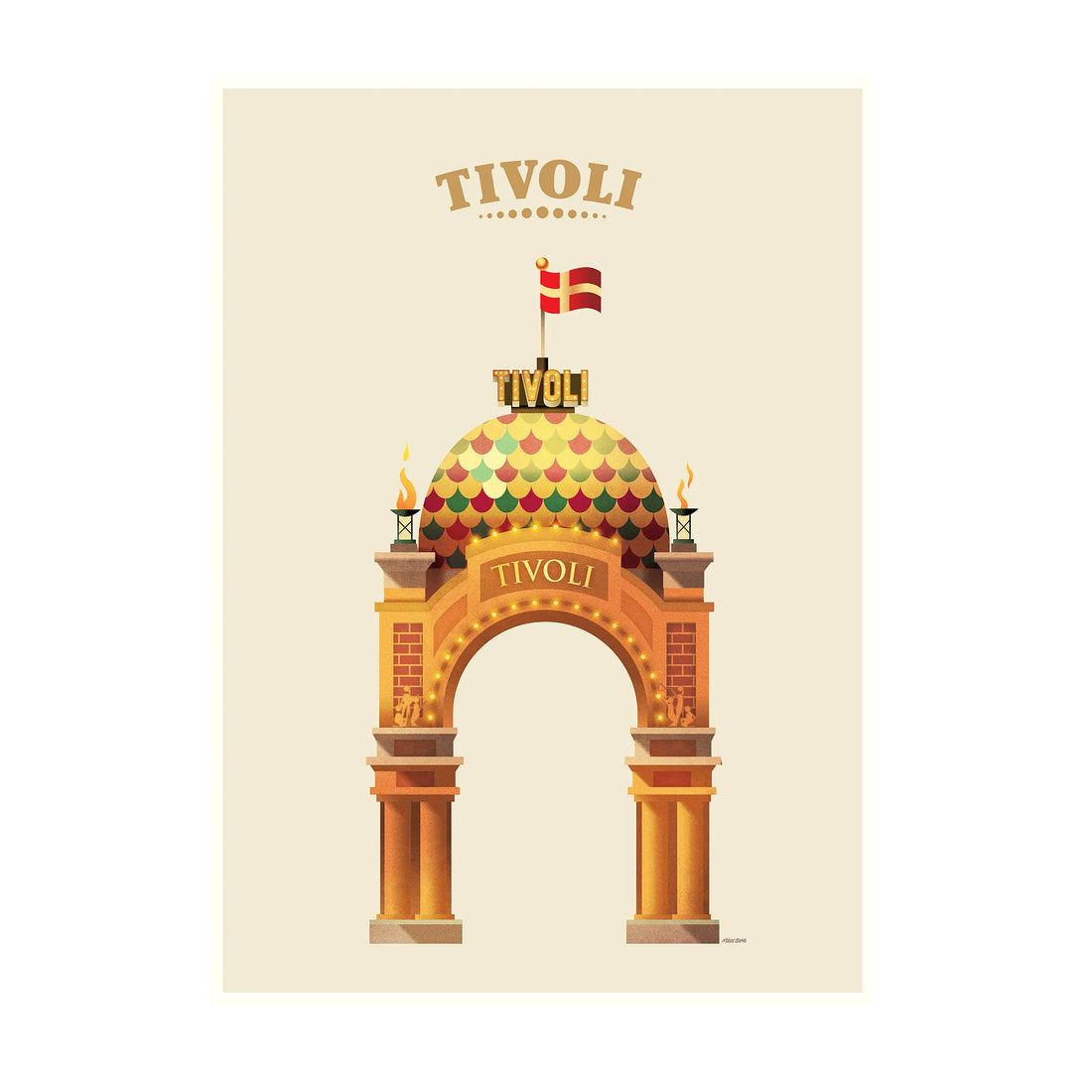Mads Berg plakat af Tivolis ikoniske hovedindgang med farverig kuppel, danske flag og klassisk retroinspireret design.