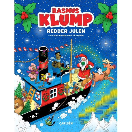 Forside på Rasmus Klump Redder Julen, julekalenderbog i 24 kapitler med Rasmus Klump, Julemanden og det gode skib Mary på eventyr.