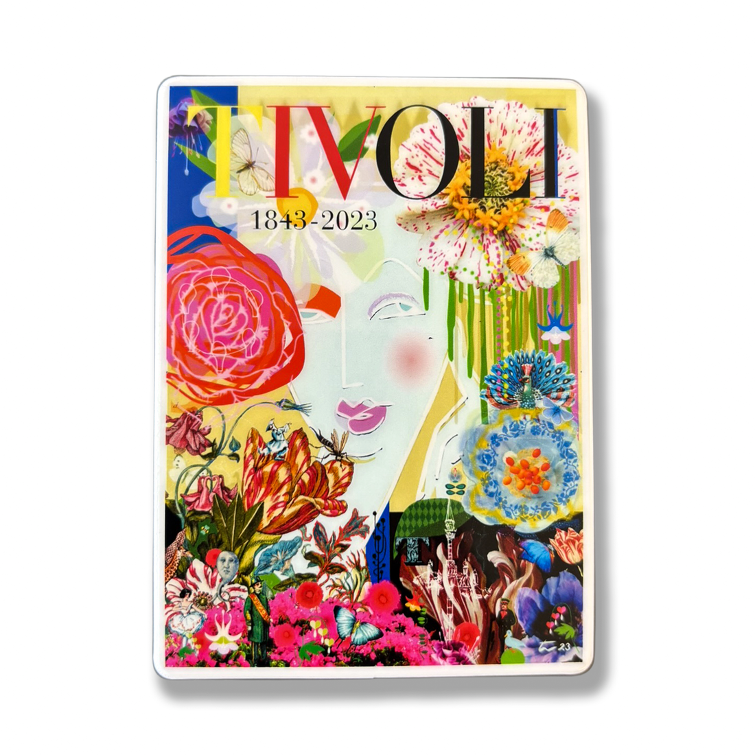 Tivoli magnet med farverigt jubilæumsmotiv skabt i anledning af Tivolis 180-års jubilæum 1843-2023. Designet viser blomster, sommerfugle, en påfugl, Tivoli-vartegn og en stiliseret ansigtssilhuet samlet i en kunstnerisk collage med teksten "TIVOLI 1843-2023" øverst.